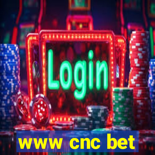 www cnc bet